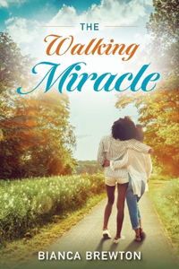 Walking Miracle