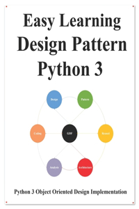 Easy Learning Design Patterns Python 3