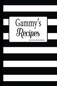 Gammy's Recipes Black Stripe Blank Cookbook