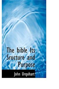 The Bible, Its Sructure and Purpose
