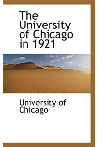 The University of Chicago in 1921