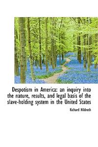 Despotism in America