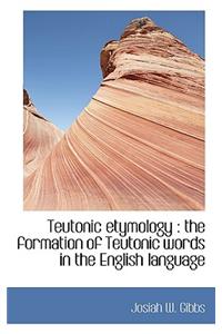 Teutonic Etymology