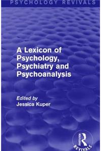 Lexicon of Psychology, Psychiatry and Psychoanalysis
