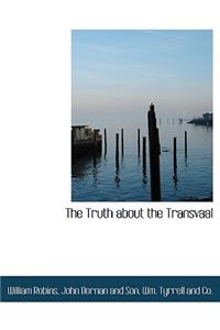 The Truth about the Transvaal