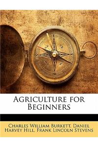 Agriculture for Beginners