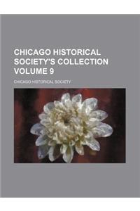 Chicago Historical Society's Collection Volume 9