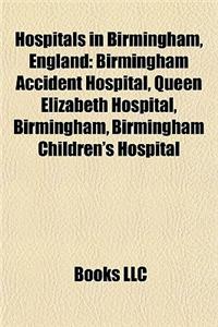 Hospitals in Birmingham, England