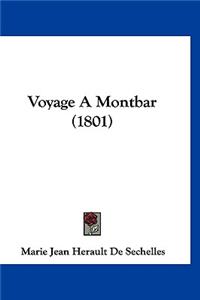 Voyage a Montbar (1801)