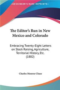 The Editor's Run in New Mexico and Colorado