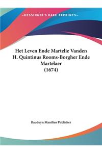 Het Leven Ende Martelie Vanden H. Quintinus Rooms-Borgher Ende Martelaer (1674)