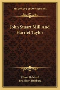 John Stuart Mill And Harriet Taylor