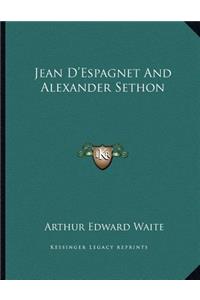 Jean D'Espagnet and Alexander Sethon