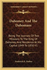 Dahomey and the Dahomans