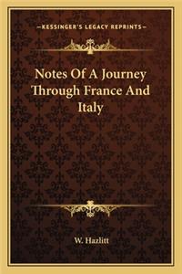 Notes of a Journey Through France and Italy