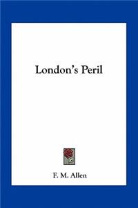 London's Peril