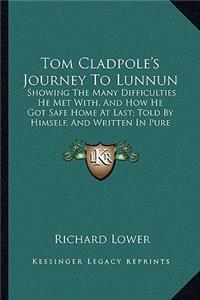 Tom Cladpole's Journey to Lunnun