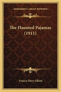 The Haunted Pajamas (1911) the Haunted Pajamas (1911)
