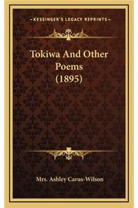 Tokiwa and Other Poems (1895)