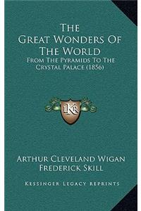 The Great Wonders of the World