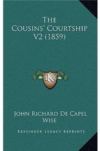 The Cousins' Courtship V2 (1859)