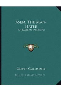 Asem, The Man-Hater