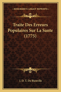 Traite Des Erreurs Populaires Sur La Sante (1775)