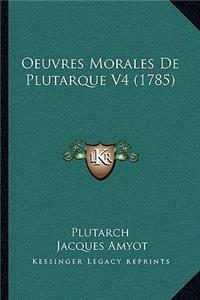 Oeuvres Morales De Plutarque V4 (1785)