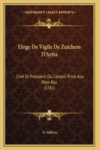 Eloge De Vigile De Zuichem D'Aytta