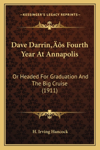 Dave Darrin's Fourth Year At Annapolis