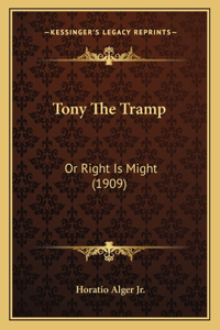 Tony The Tramp