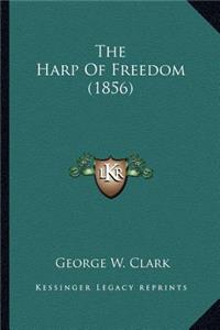 Harp Of Freedom (1856)