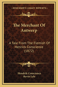 The Merchant Of Antwerp