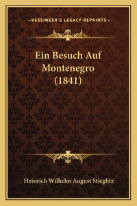 Ein Besuch Auf Montenegro (1841)