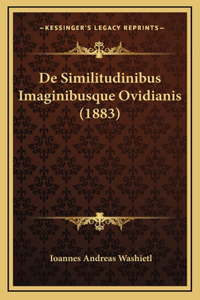 De Similitudinibus Imaginibusque Ovidianis (1883)