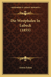 Westphalen In Lubeck (1855)