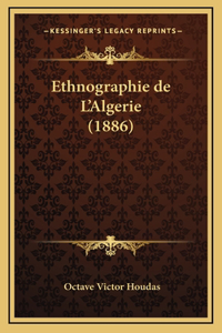 Ethnographie de L'Algerie (1886)
