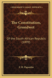 The Constitution, Grondwet