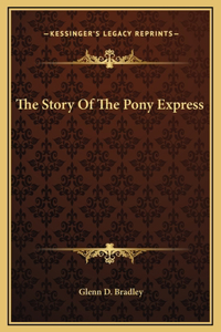 Story Of The Pony Express