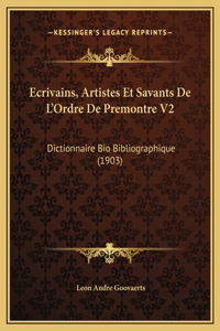 Ecrivains, Artistes Et Savants De L'Ordre De Premontre V2