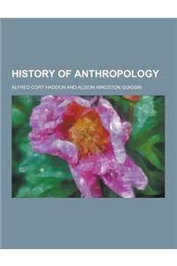 History of Anthropology