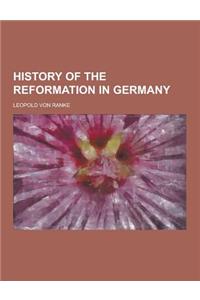 History of the Reformation in Germany