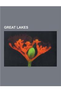 Great Lakes: Alliance for the Great Lakes, Bat Festival, Charlotina, Chicago Portage, Council of Great Lakes Governors, Danger on t