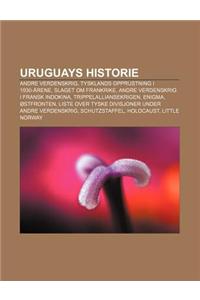 Uruguays Historie: Andre Verdenskrig, Tysklands Opprustning I 1930-Arene, Slaget Om Frankrike, Andre Verdenskrig I Fransk Indokina