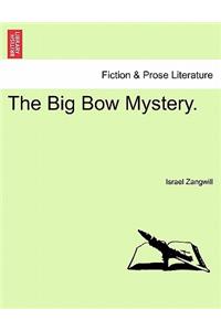 Big Bow Mystery.