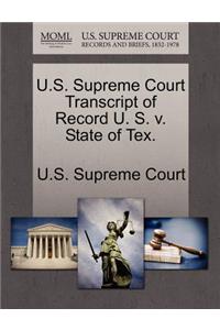 U.S. Supreme Court Transcript of Record U. S. V. State of Tex.