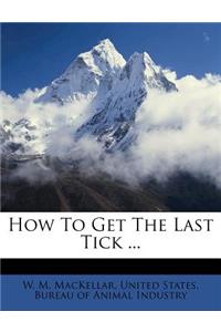 How to Get the Last Tick ...