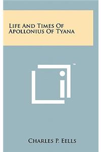 Life and Times of Apollonius of Tyana