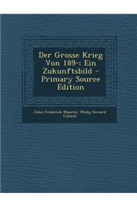 Der Grosse Krieg Von 189-