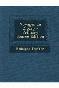 Voyages En Zigzag
